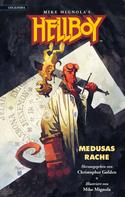Christopher Golden: Hellboy 1 - Medusas Rache ★★★★