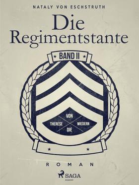Die Regimentstante - Band II