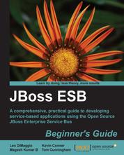 JBoss ESB Beginner's Guide