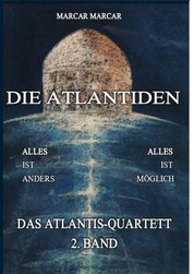 Die Atlantiden - Das Atlantis-Quartett, 2. Band
