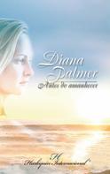 Diana Palmer: Antes do amanhecer 