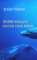 Jules Verne: 20.000 Meilen unter dem Meer 