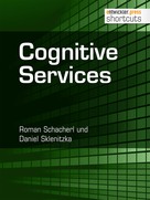 Roman Schacherl: Cognitive Services 