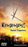 Daniel Tappeiner: Remoment ★★★★★