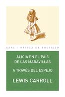 Lewis Carroll: Alicia en el país de las maravillas 