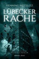 Henning Mützlitz: Lübecker Rache ★★★★