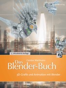 Carsten Wartmann: Das Blender-Buch ★★★★★