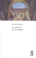 Serafín Fanjul García: La quimera de Al-Andalus 