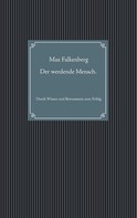 Max Falkenberg: Der werdende Mensch. 