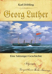 Georg Luther - Eine Salzunger Geschichte
