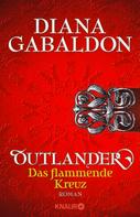 Diana Gabaldon: Outlander - Das flammende Kreuz ★★★★★