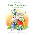 Oliver Küster: Maxi i Ängslandet 