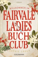 Sophie Green: Willkommen im Fairvale Ladies Buchclub ★★★★