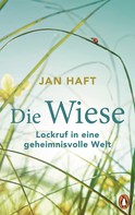 Jan Haft: Die Wiese ★★★★★