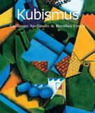 Guillaume Apollinaire: Kubismus 