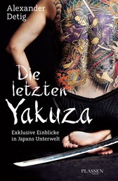 Die letzten Yakuza - Exklusive Einblicke in Japans Unterwelt