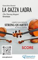 Gioacchino Rossini: Full score of "La Gazza Ladra" overture for String Quartet 