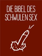 Stephan Niederwieser: Die Bibel des schwulen Sex ★★★★