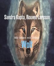 Wolf - Wir leben mit ihnen!