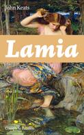 John Keats: Lamia (Complete Edition) 