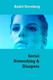 Social Networking & Diaspora
