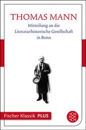 Mitteilung an die Literaturhistorische Gesellschaft in Bonn - Text
