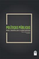 Varios Autores: Políticas públicas Retos y desafíos para la gobernabilidad. 