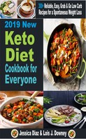JESSICA DIAZ: 2019 New Keto Diet cookbook for Everyone 