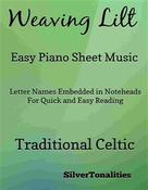 SilverTonalities: Weaving Lilt Easy Piano Sheet Music 