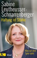 Sabine Leutheusser-Schnarrenberger: Haltung ist Stärke ★★★★★