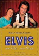 Suely Nunes Cacita: Elvis 