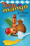 Jill Marie Landis: Two to Mango ★★★★