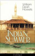 William Dean Howells: Indian Summer (Unabridged) 