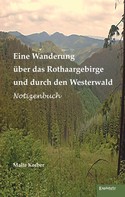 Malte Kerber: Eine Wanderung über das Rothaargebirge und durch den Westerwald ★★★★★