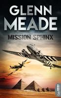 Glenn Meade: Mission Sphinx ★★★★★