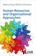 Michael Nagel: Human Resources and Organizational Approaches 
