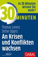 Thomas Lorenz: 30 Minuten An Krisen und Konflikten wachsen ★★★★★