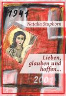 Natalia Stuphorn: Lieben, glauben und hoffen... 