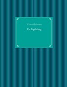 Victor Halstrøm: Dr. Engelsburg 