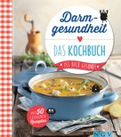 Christina Wiedemann: Darmgesundheit - Das Kochbuch ★★