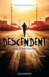 Descendent - Der Überläufer - Thriller