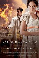 Mary Robinette Kowal: Valour and Vanity ★★★★