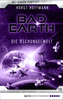 Horst Hoffmann: Bad Earth 15 - Science-Fiction-Serie ★★★★