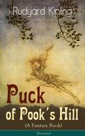 Rudyard Kipling: Puck of Pook's Hill (A Fantasy Book) - Illustrated 