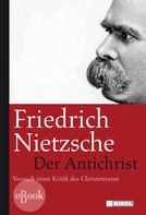 Friedrich Nietzsche: Der Antichrist ★★★★★