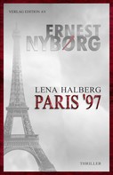 Ernest Nyborg: Lena Halberg - Paris '97 ★★★★