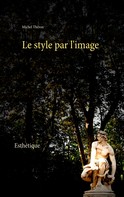 Michel Théron: Le style par l'image 