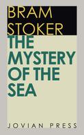 Bram Stoker: The Mystery of the Sea 