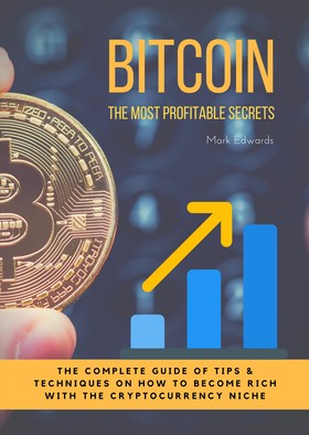 Bitcoin : The Ultimate Pocket Guide for Beginners in Bitcoin and Cryptocurrency World