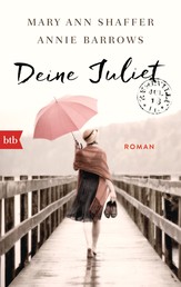 Deine Juliet - Roman